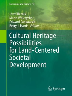 cover image of Cultural Heritage—Possibilities for Land-Centered Societal Development